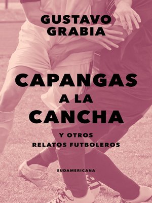 cover image of Capangas a la cancha